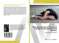 Copertina di Over-use injuries of the spine and hip in pre-professional dancers