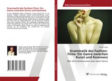 Copertina di Grammatik des Fashion-Films: Ein Genre zwischen Kunst und Kommerz