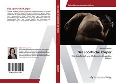 Bookcover of Der sportliche Körper