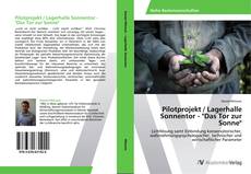 Обложка Pilotprojekt / Lagerhalle Sonnentor - "Das Tor zur Sonne"