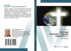 Borítókép a  Beiträge Kulturell - religiöse Kompetenz 1 - hoz