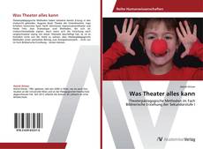 Обложка Was Theater alles kann