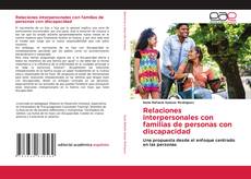 Обложка Relaciones interpersonales con familias de personas con discapacidad