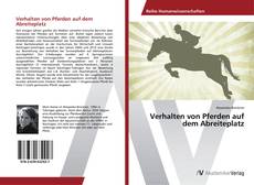 Portada del libro de Verhalten von Pferden auf dem Abreiteplatz
