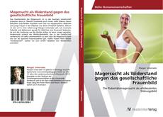 Обложка Magersucht als Widerstand gegen das gesellschaftliche Frauenbild