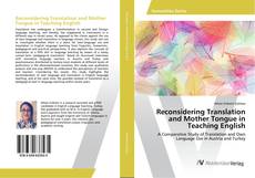 Copertina di Reconsidering Translation and Mother Tongue in Teaching English