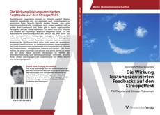 Die Wirkung leistungszentrierten Feedbacks auf den Stroopeffekt的封面