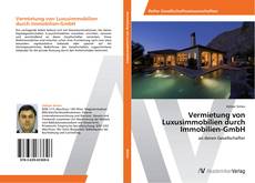 Vermietung von Luxusimmobilien durch Immobilien-GmbH的封面