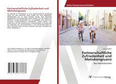 Partnerschaftliche Zufriedenheit und Motivkongruenz kitap kapağı