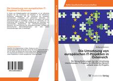 Copertina di Die Umsetzung von europäischen IT-Projekten in Österreich