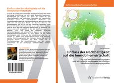 Bookcover of Einfluss der Nachhaltigkeit auf die Immobilienwirtschaft