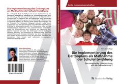 Copertina di Die Implementierung des Daltonplans als Maßnahme der Schulentwicklung