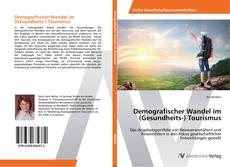 Demografischer Wandel im (Gesundheits-) Tourismus的封面