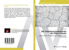 Bookcover of Die Totenbeschaubefunde der Pfarre Staatz