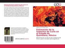 Copertina di Estimación de la Isoterma de Curie en el Estado de Querétaro, México