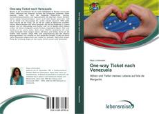 Buchcover von One-way Ticket nach Venezuela