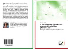 Capa do livro de A Bioinformatic approach for characterizing human phosphatases 
