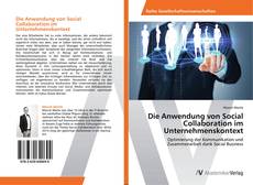 Copertina di Die Anwendung von Social Collaboration im Unternehmenskontext