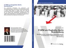 Couverture de IT-BPM am Flughafen Berlin Brandenburg