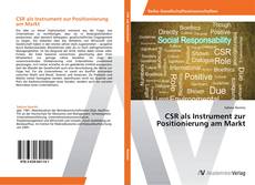 Copertina di CSR als Instrument zur Positionierung am Markt