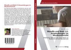 Buchcover von Moodle und Web 2.0-Anwendungen im Musikunterricht