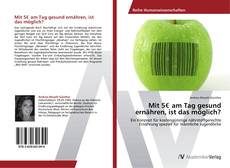 Обложка Mit 5€ am Tag gesund ernähren, ist das möglich?