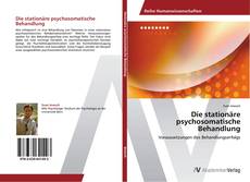 Die stationäre psychosomatische Behandlung kitap kapağı