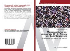Massenpanik bei der Loveparade 2010 - Analyse der Berichterstattung kitap kapağı