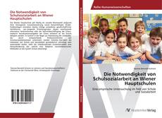 Buchcover von Die Notwendigkeit von Schulsozialarbeit an Wiener Hauptschulen