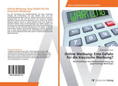 Couverture de Online Werbung: Eine Gefahr für die klassische Werbung?