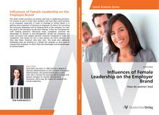 Copertina di Influences of Female Leadership on the Employer Brand