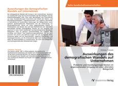 Borítókép a  Auswirkungen des demografischen Wandels auf Unternehmen - hoz