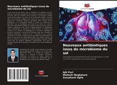 Обложка Nouveaux antibiotiques issus du microbiome du sol