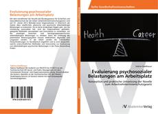 Evaluierung psychosozialer Belastungen am Arbeitsplatz的封面