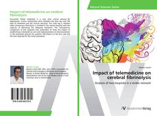 Bookcover of Impact of telemedicine on cerebral fibrinolysis