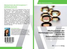 Capa do livro de Mechanismen der Hämoxygenase-1 Induktion durch die Docosahexaensäure 