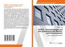 Buchcover von FATCA - Auswirkungen auf das schweizerische Rechts- und Finanzsystem