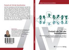 Freizeit als Teil der Sozialisation kitap kapağı