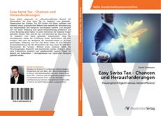 Easy Swiss Tax - Chancen und Herausforderungen kitap kapağı