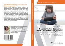 Ganzheitliches Design von Hard- und Softwaresystemen的封面
