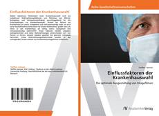 Einflussfaktoren der Krankenhauswahl的封面