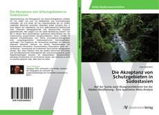 Die Akzeptanz von Schutzgebieten in Südostasien的封面