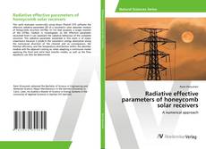 Buchcover von Radiative effective parameters of honeycomb solar receivers