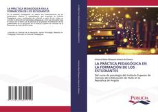 LA PRÁCTICA PEDAGÓGICA EN LA FORMACIÓN DE LOS ESTUDIANTES kitap kapağı