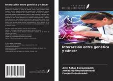 Buchcover von Interacción entre genética y cáncer