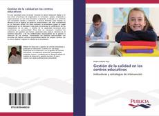 Обложка Gestión de la calidad en los centros educativos