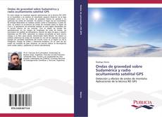 Обложка Ondas de gravedad sobre Sudamérica y radio ocultamiento satelital GPS