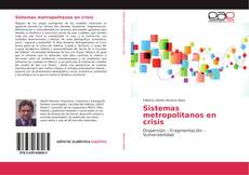 Buchcover von Sistemas metropolitanos en crisis