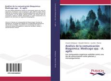Análisis de la comunicación Bioquímica. Medicago spp. - A. agilis kitap kapağı
