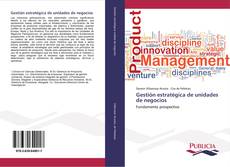 Bookcover of Gestión estratégica de unidades de negocios